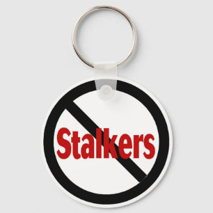 No Stalkers Keychain