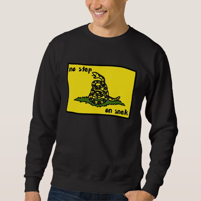 No Step On Snek Gadsden Flag Meme Sweatshirt (Front)