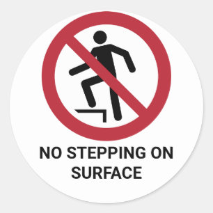 No Stepping On Surface, Prohibition Sign Classic Round Sticker