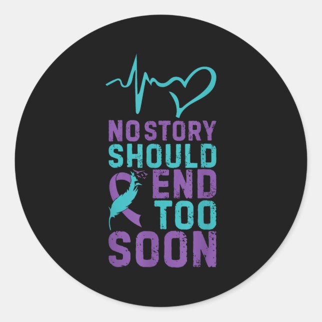 No Story Should End Too Soon  Classic Round Sticker (Front)