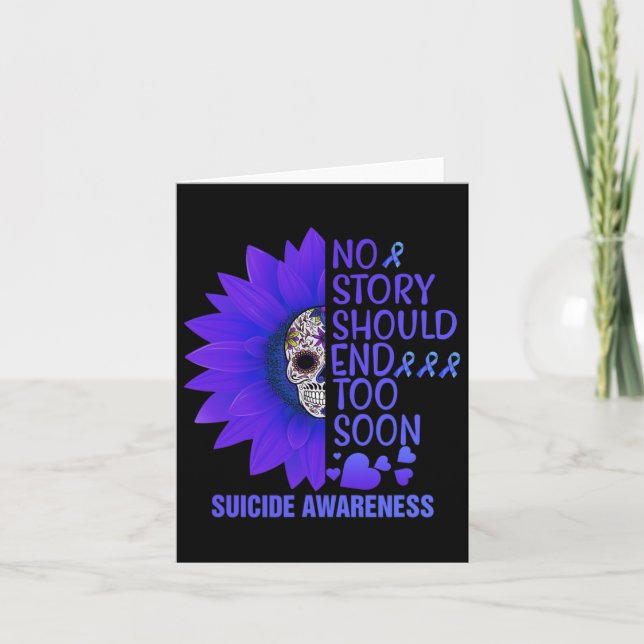 No Story Should End Too Soon Cute Suicide Awarenes Card (Front)