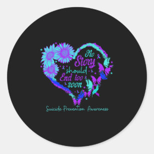 No Story Should End Too Soon Heart Women Suicide P Classic Round Sticker