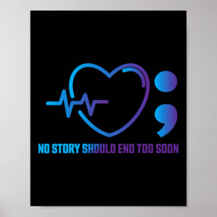 No Story Should End Too Soon Heartbeat Suicide Pre Poster