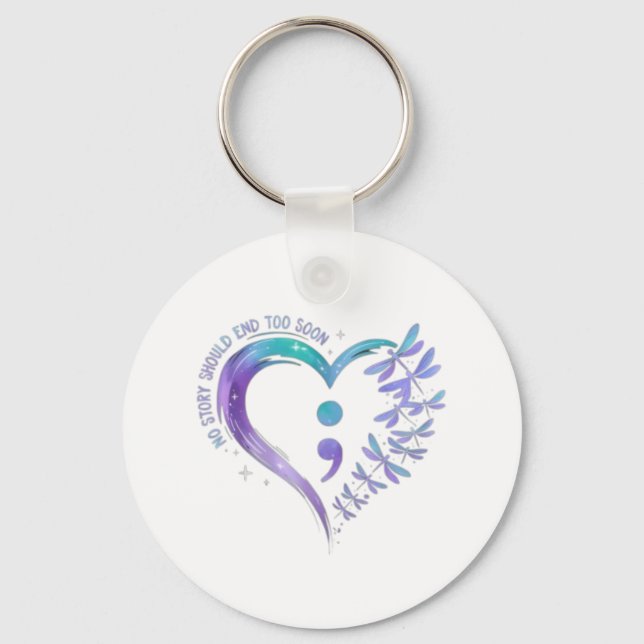 💜 No Story Should End Too Soon Keychain (Front)
