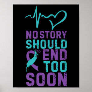 No Story Should End Too Soon Premium  Poster