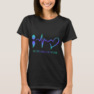 No story should end too soon prevention awareness T-Shirt