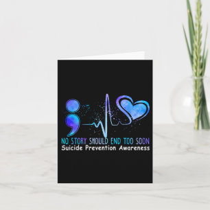 No Story Should End Too Soon Suicide Prevention Aw Card
