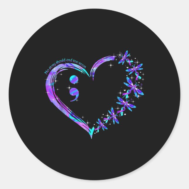 No Story Should End Too Soon Suicide Prevention Aw Classic Round Sticker (Front)