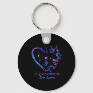 No Story Should End Too Soon Suicide Prevention Aw Keychain