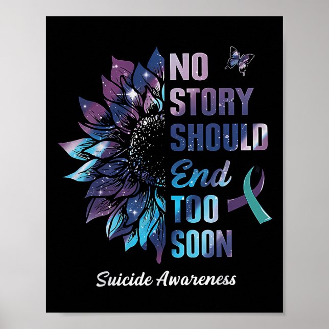 No Story Should End Too Soon Suicide Prevention Aw Poster (Front)