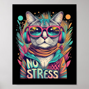 No Stress Cool Cat Retro Vintage Sungles Chill Cat Poster