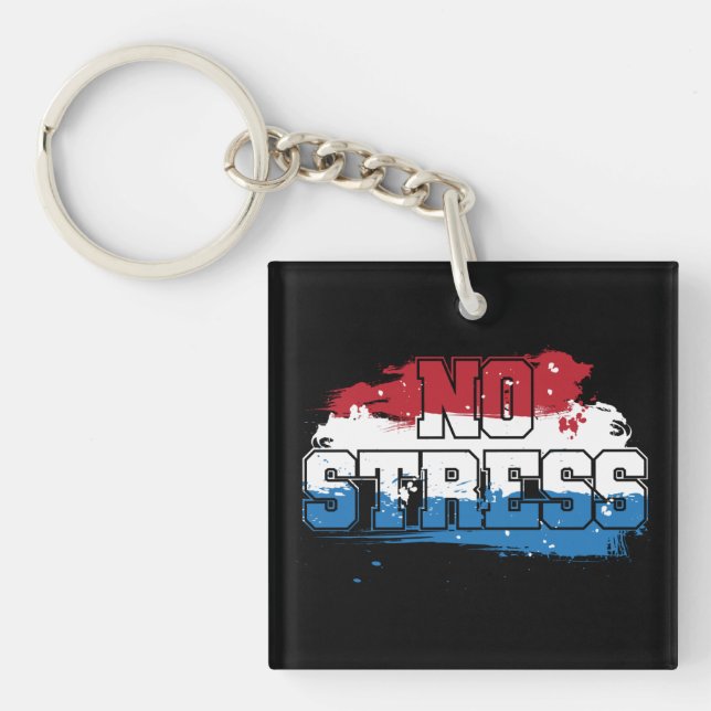 No Stress - Red White Blue Positive Mindset Keychain (Front)