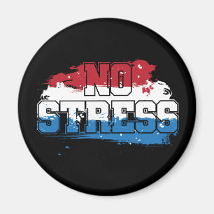 No Stress - Red White Blue Positive Mindset Magnet