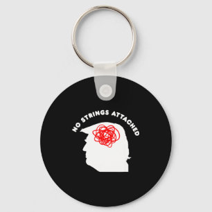 No Strings Attached Funny Sarcastic Saying Adult H Keychain