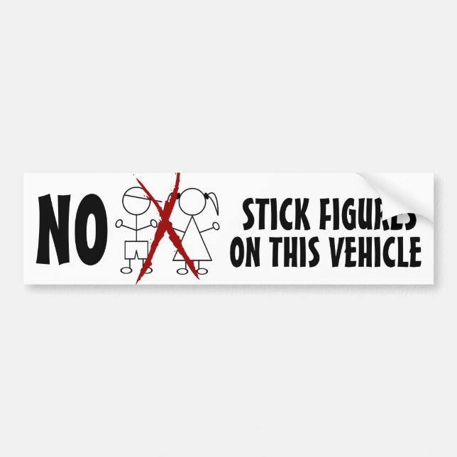 NO Stupid Stick Figure Families on this Vehicle Bumper Sticker (Front)