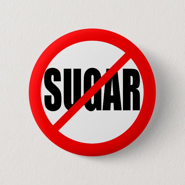 "NO SUGAR" 2 INCH ROUND BUTTON (Front)
