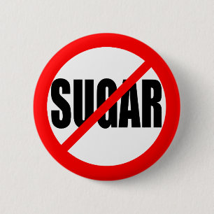 "NO SUGAR" 2 INCH ROUND BUTTON