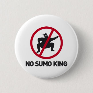 No Sumo King 2 Inch Round Button