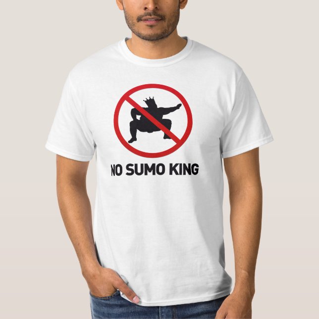 No Sumo King T-Shirt (Front)