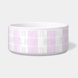 NO SWEETS, NO LIFE Pink Stripe