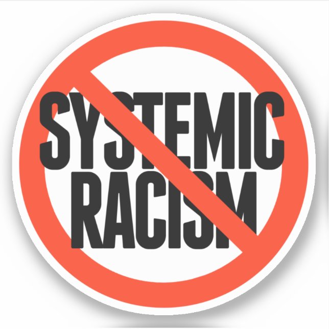No Systemic Racism (Front)
