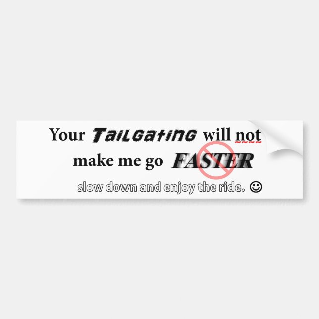 no tailgating bumper sticker (Front)