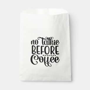 No Talkie Before Coffee. Favour Bag