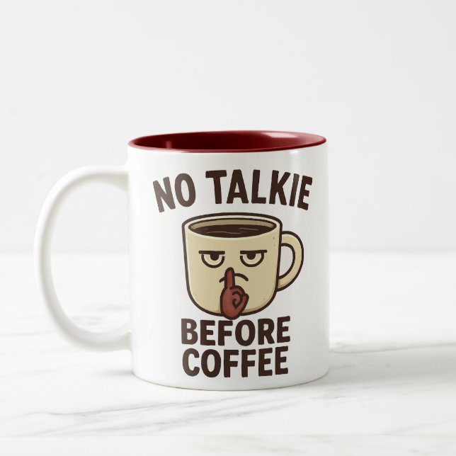 No Talkie Before Coffee Funny Grumpy Two-Tone Coffee Mug (Left)