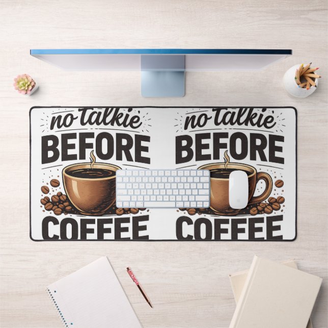 No Talkie Before Coffee – Funny Retro Coffee Lover Desk Mat (Office 1)