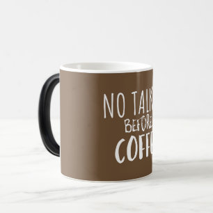 No Talkie Before Coffee Mug