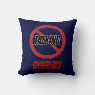 No Talking Football Game In Progress Throw Pillow