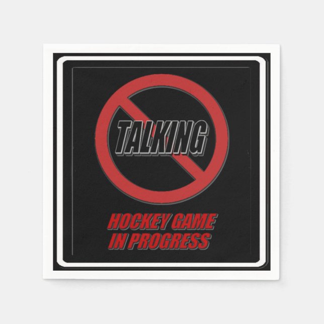 No Talking Hockey Game In Progress Paper Napkins (Front)