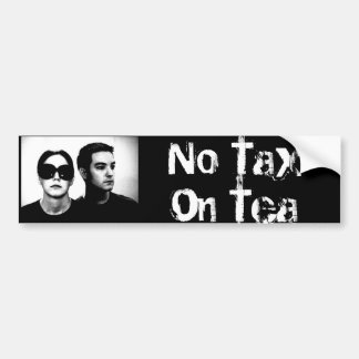 No Tax On Tea Bumper Sticker