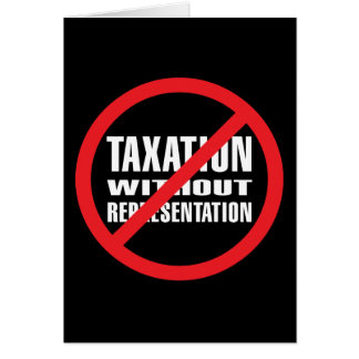 No Taxation without Representation