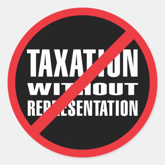 No Taxation without Representation Classic Round Sticker (Front)