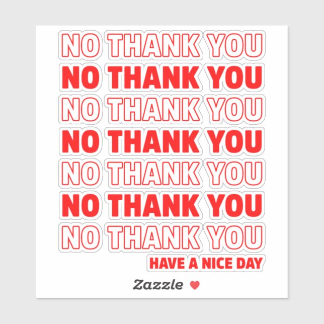 No Thank You Have a Nice Day (Sheet)