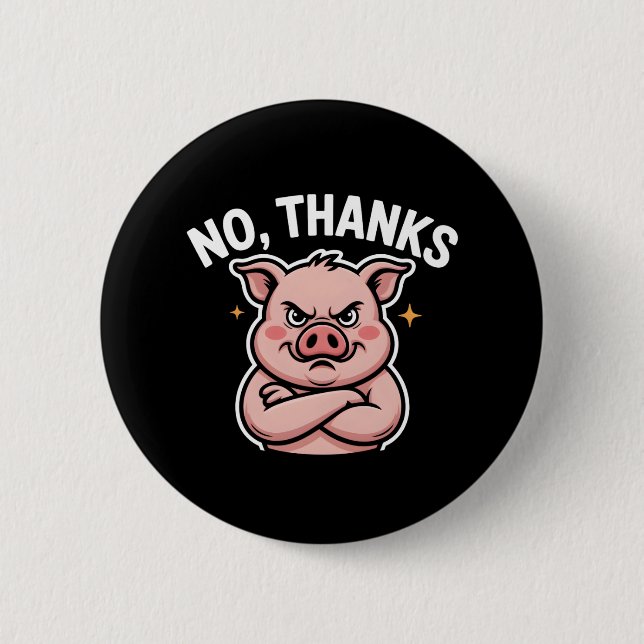 No Thanks 2 Inch Round Button (Front)