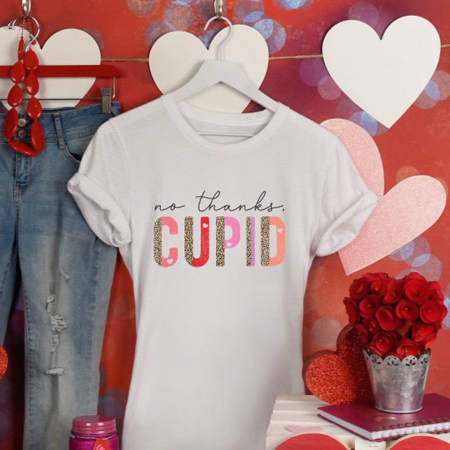 No Thanks, Cupid Valentine's Day T-Shirt (Creator Uploaded)