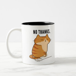 No Thanks Grumpy Orange Cat Quote Two-Tone Coffee Mug