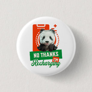 No Thanks, I’m Recharging Panda Bear Cub Battery 1 Inch Round Button