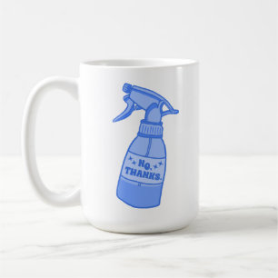 No, Thanks. Spray Bottle Sassy Humour Coffee Mug