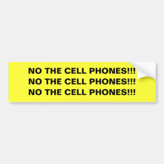 NO THE CELL PHONES!!! sticker