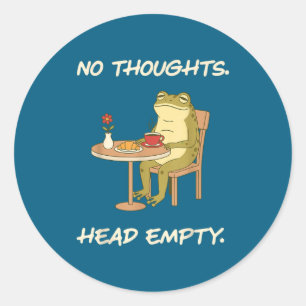 No Thoughts Head Empty Frog Funny Gen Z Meme Brain Classic Round Sticker