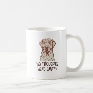 No Thoughts Head Empty Labrador Coffee Mug