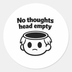 No thoughts head empty meme aesthetic sticker