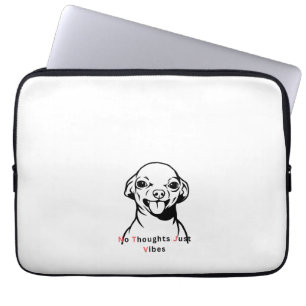 No Thoughts Just Vibes Funny Dog Meme Design Cute  Laptop Sleeve