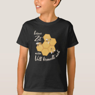 No Time My People Need Me Beekeeper Bee T-Shirt