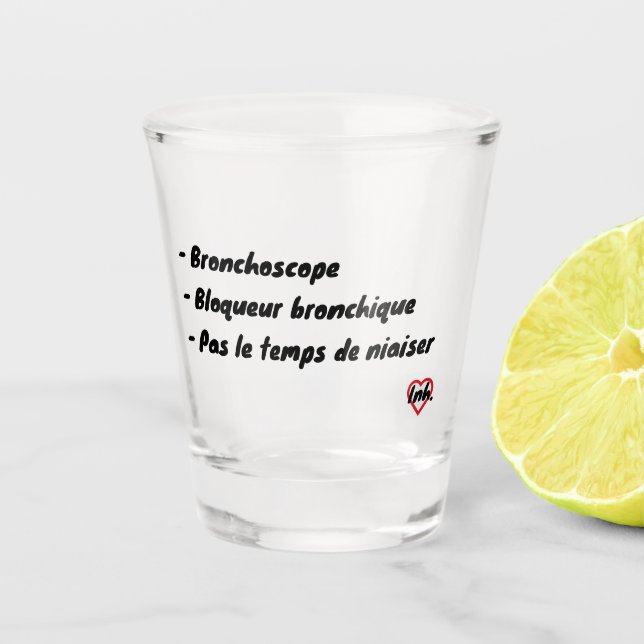 No time to mess around shot glass (Front)