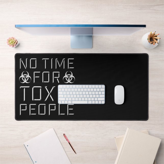 No Time Toxic People Boundaries Self Care Quote (Bureau 1)