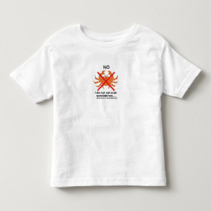 No to crab sandwiches toddler t-shirt